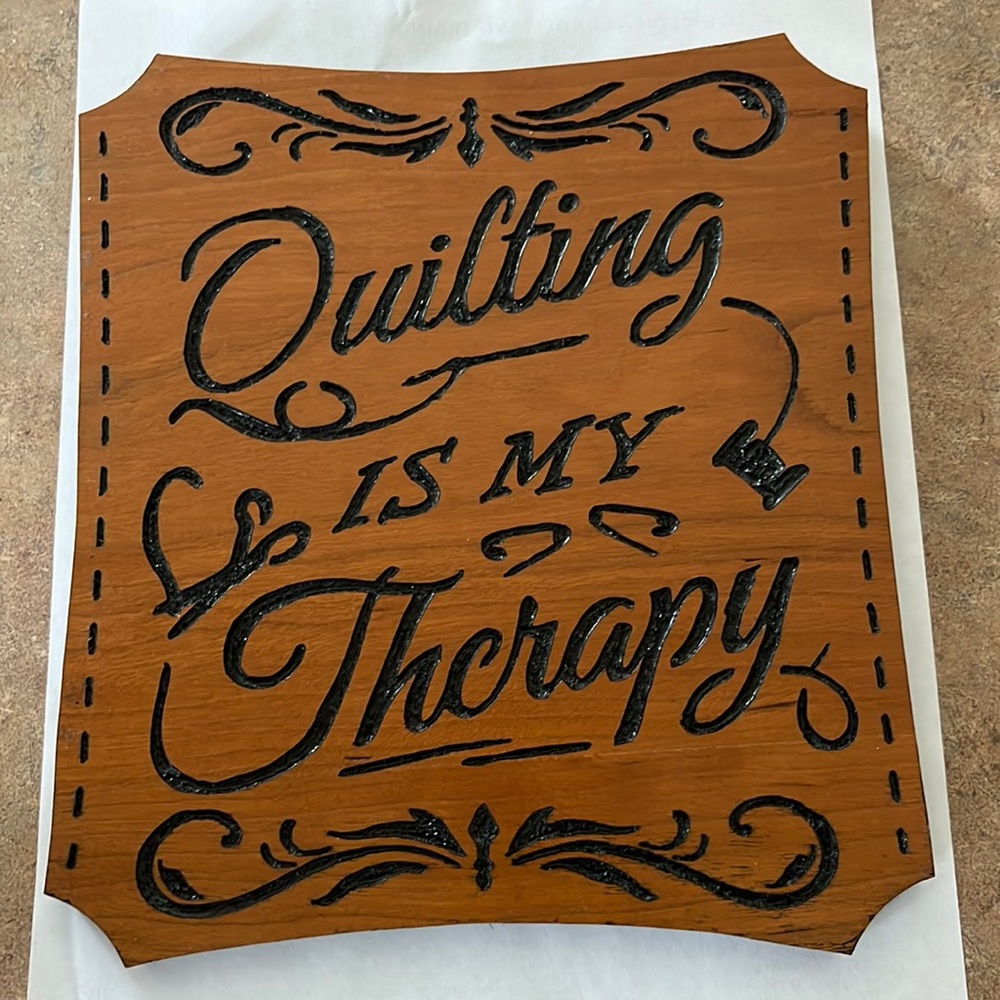 Quilting is my therapy wooden sign